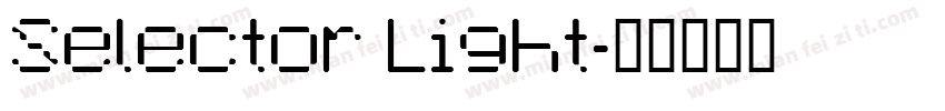 Selector Light字体转换